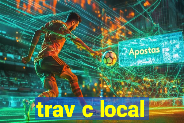 trav c local